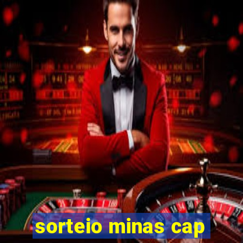 sorteio minas cap